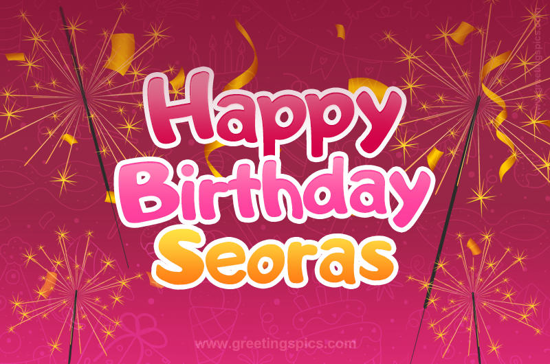 Happy Birthday Seoras Image with sparklers