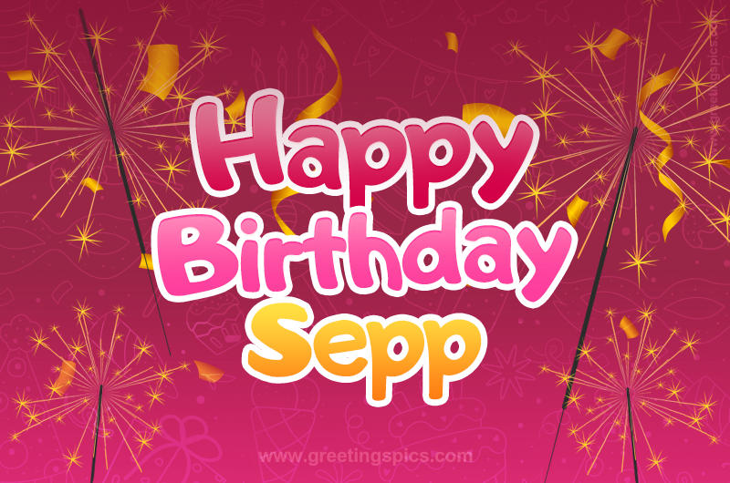 Happy Birthday Sepp Image with sparklers