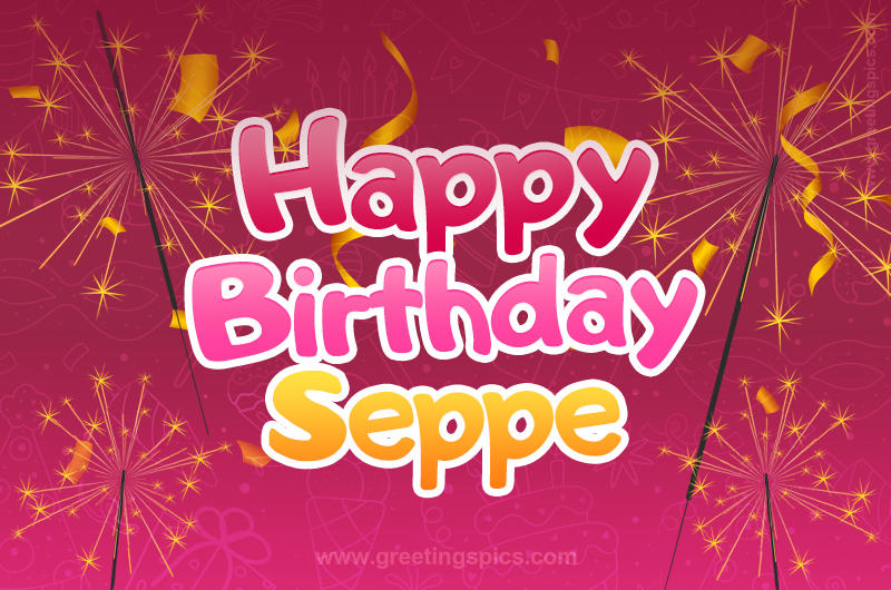 Happy Birthday Seppe Image with sparklers