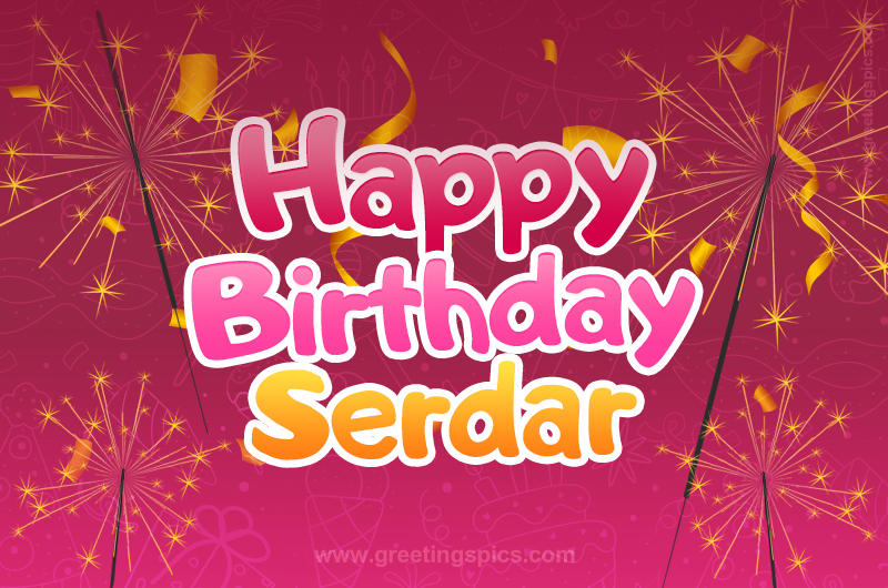 Happy Birthday Serdar Image with sparklers