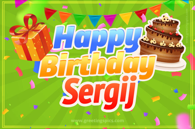 Happy Birthday Sergij picture with flags, chocolate cake and gift box