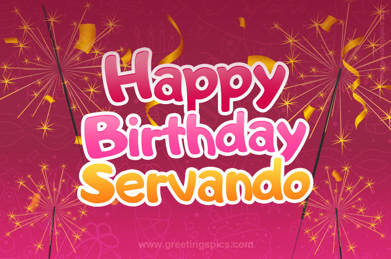 Happy Birthday Servando Image with sparklers