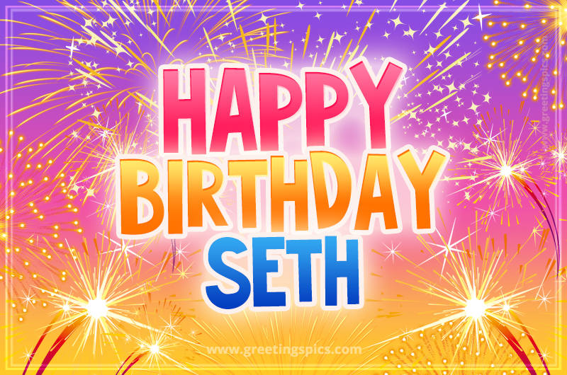 Happy Birthday Seth Picture with fireworks