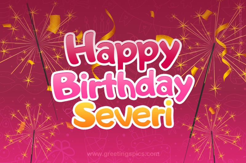 Happy Birthday Severi Image with sparklers