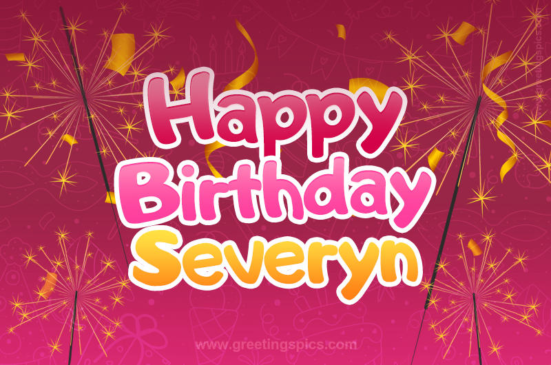 Happy Birthday Severyn Image with sparklers