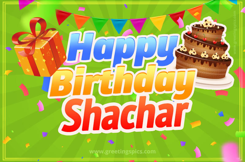 Happy Birthday Shachar picture with flags, chocolate cake and gift box