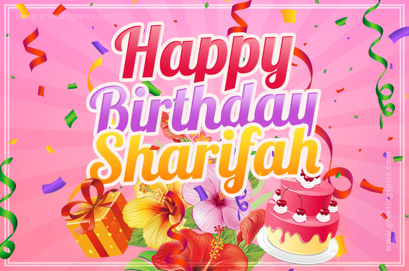 Beautiful Birthday Card for Sharifah with Cake and bouquet of flowers