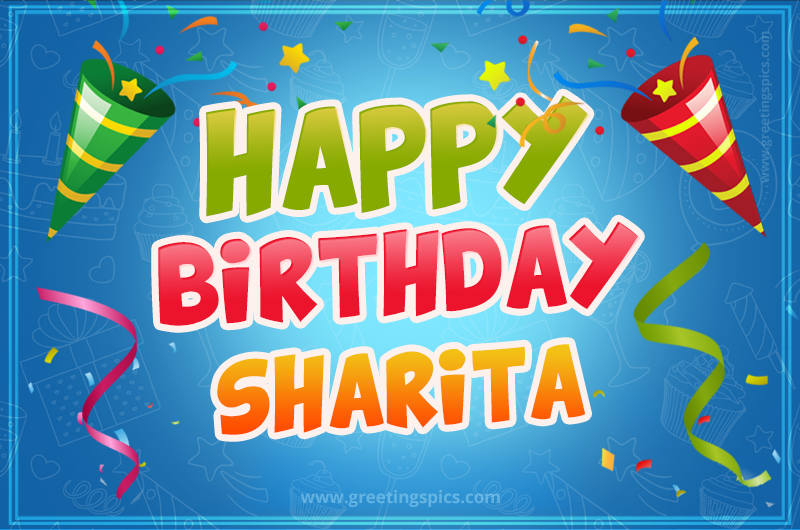 Happy Birthday Sharita picture with confetti and party poppers