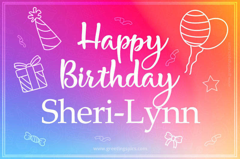 Colorful Happy Birthday Card For Sheri-Lynn