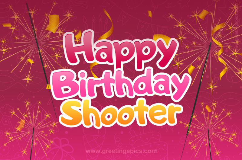 Happy Birthday Shooter Image with sparklers