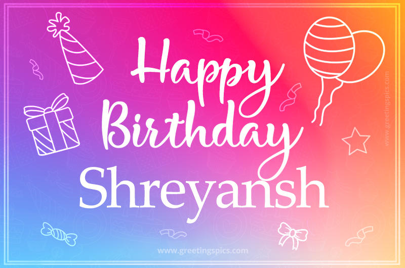 Colorful Happy Birthday Card For Shreyansh