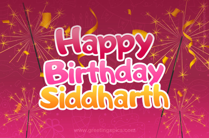 Happy Birthday Siddharth Image with sparklers