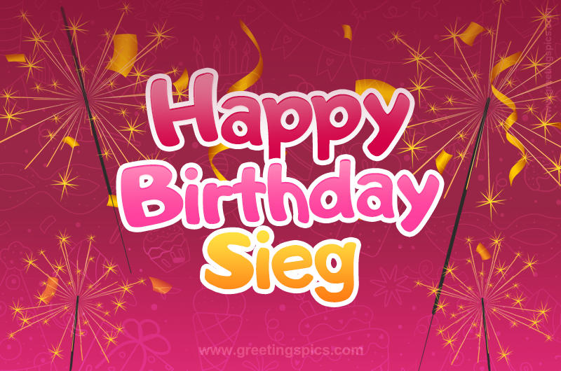 Happy Birthday Sieg Image with sparklers