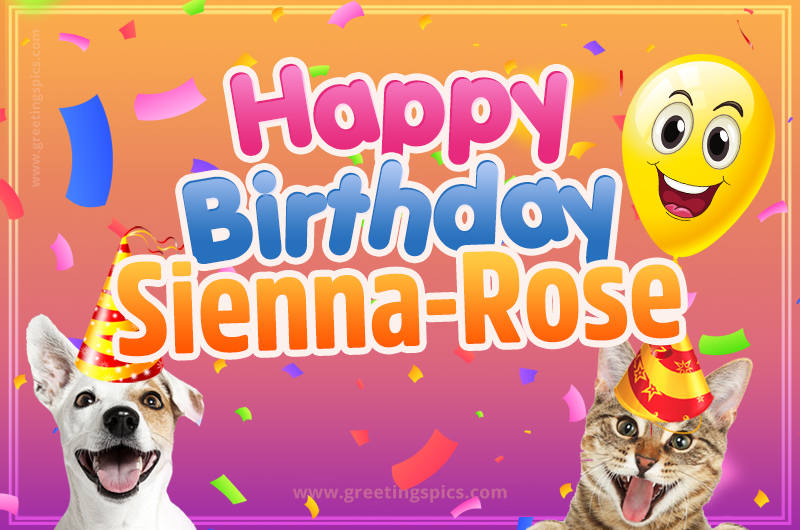 Happy Birthday Sienna-Rose Funny Image with cat and dog