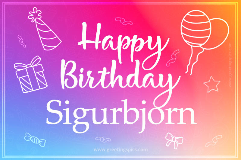 Colorful Happy Birthday Card For Sigurbjorn