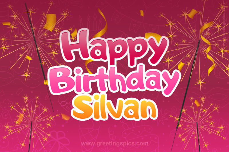 Happy Birthday Silvan Image with sparklers