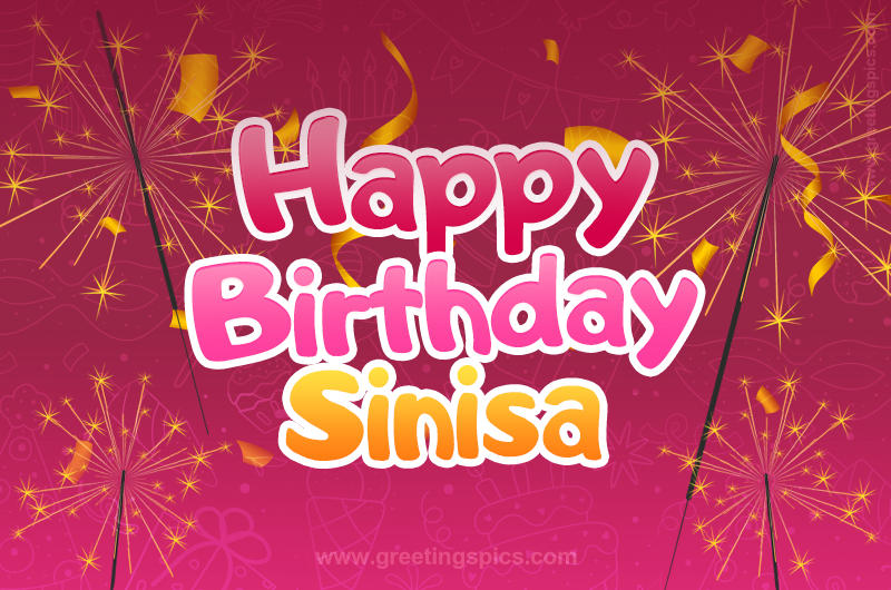 Happy Birthday Sinisa Image with sparklers