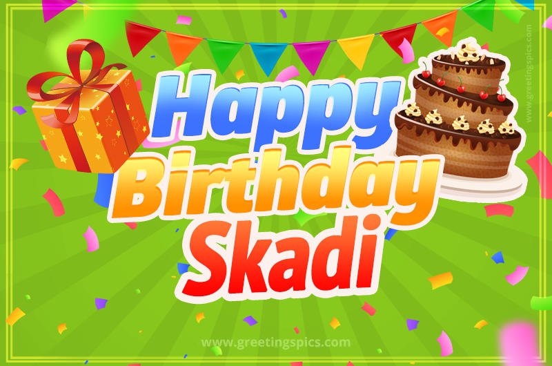 Happy Birthday Skadi picture with flags, chocolate cake and gift box