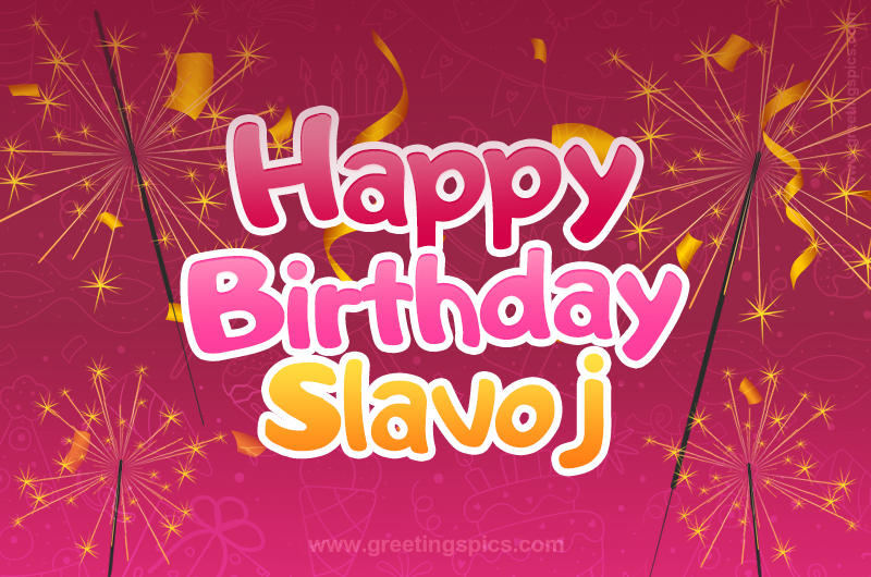 Happy Birthday Slavoj Image with sparklers