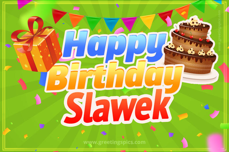 Happy Birthday Slawek picture with flags, chocolate cake and gift box