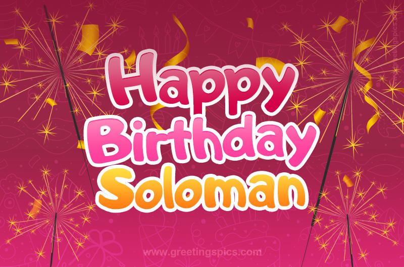 Happy Birthday Soloman Image with sparklers