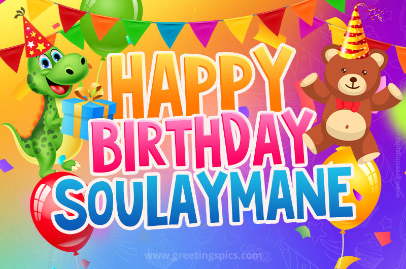 Happy Birthday Soulaymane Image for a child with cute baby dinosaur and bear