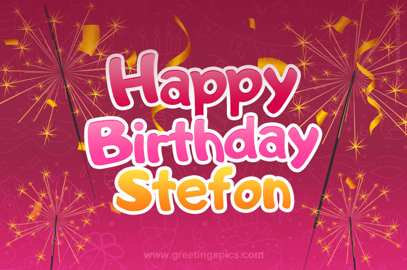 Happy Birthday Stefon Image with sparklers