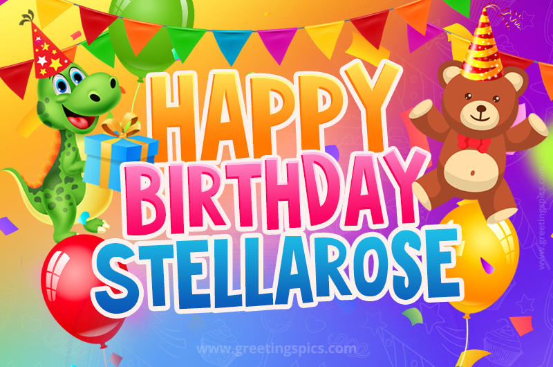 Happy Birthday Stellarose Image for a child with cute dinosaur and bear