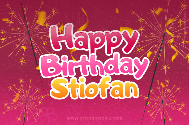 Happy Birthday Stiofan Image with sparklers