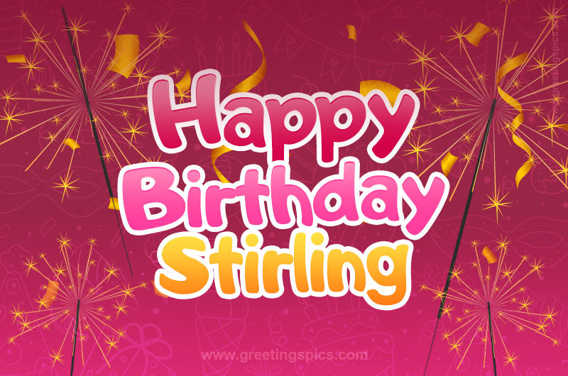 Happy Birthday Stirling Image with sparklers