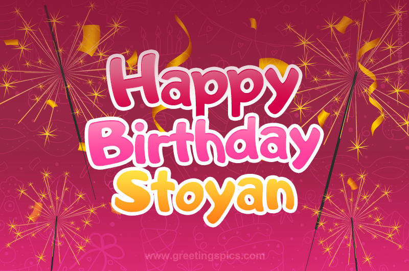 Happy Birthday Stoyan Image with sparklers