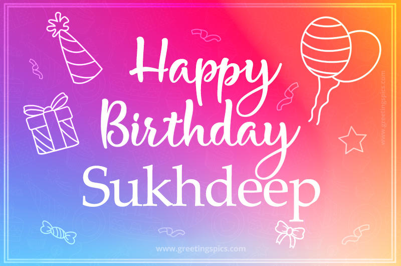 Colorful Happy Birthday Card For Sukhdeep