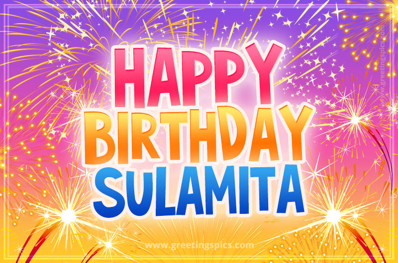 Happy Birthday Sulamita Picture with fireworks