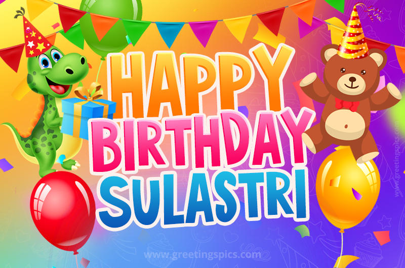 Happy Birthday Sulastri Image for a child with cute dinosaur and bear