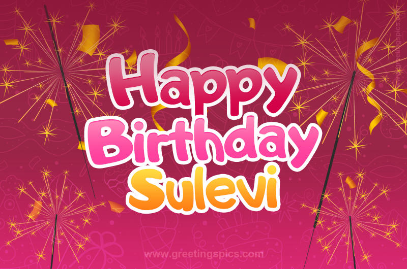 Happy Birthday Sulevi Image with sparklers