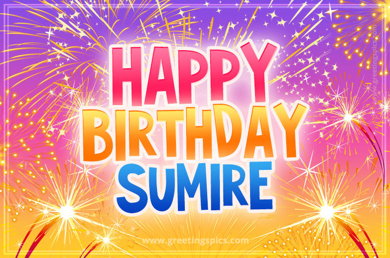 Happy Birthday Sumire Picture with fireworks