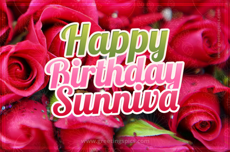 Happy Birthday Sunniva beautiful Image with red roses