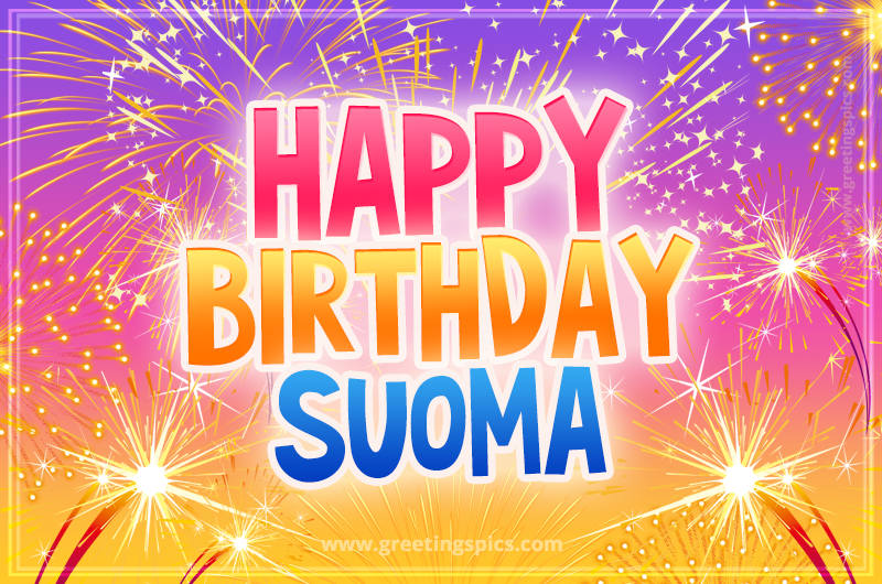 Happy Birthday Suoma Picture with fireworks