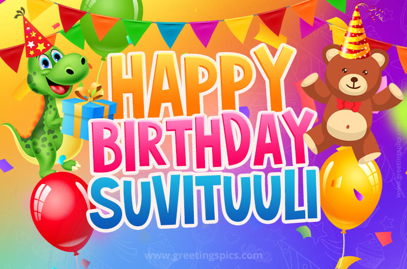 Happy Birthday Suvituuli Image for a child with cute dinosaur and bear