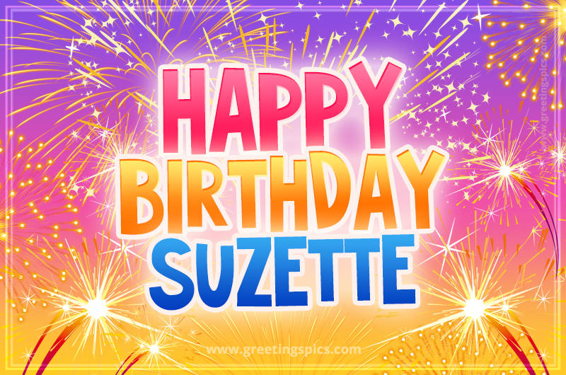 Happy Birthday Suzette Picture with fireworks