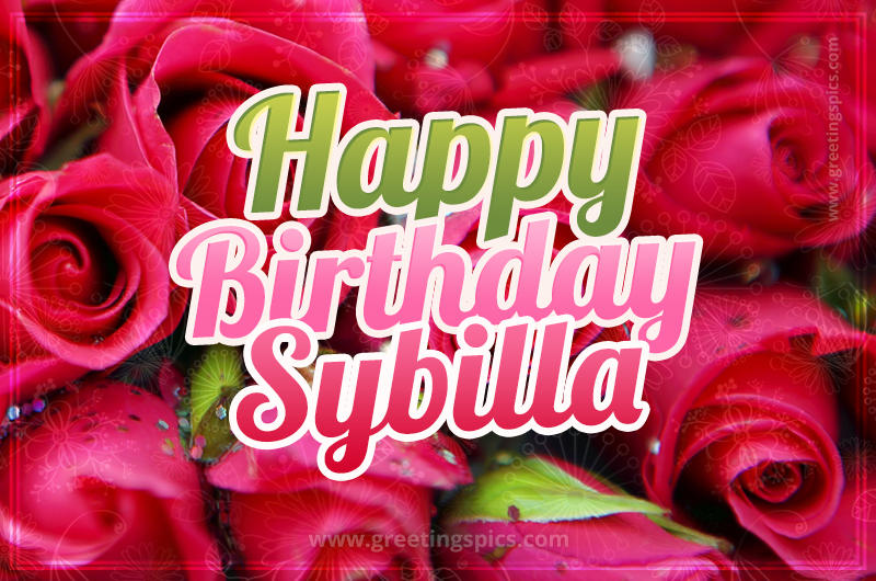 Happy Birthday Sybilla beautiful Image with red roses