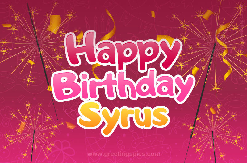 Happy Birthday Syrus Image with sparklers