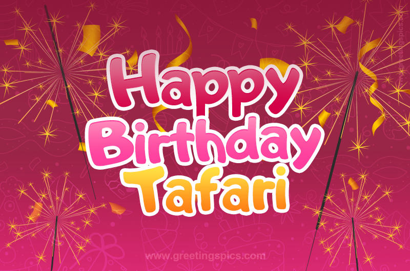 Happy Birthday Tafari Image with sparklers