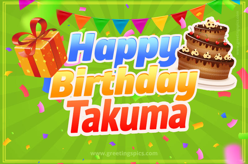 Happy Birthday Takuma picture with flags, chocolate cake and gift box