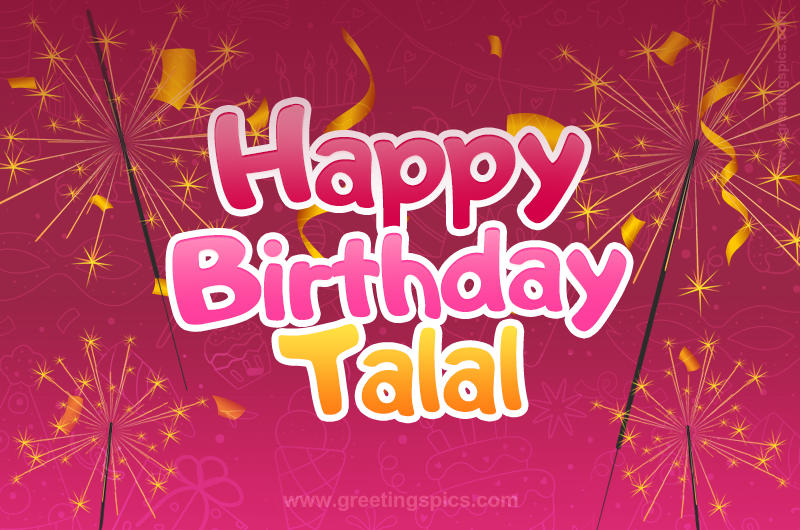 Happy Birthday Talal Image with sparklers