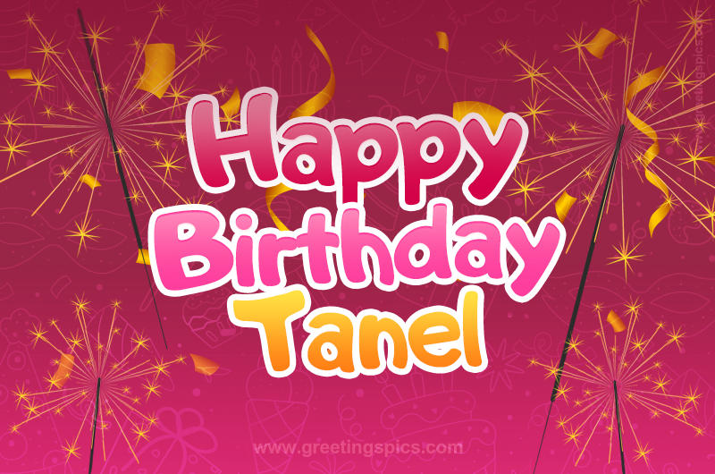 Happy Birthday Tanel Image with sparklers