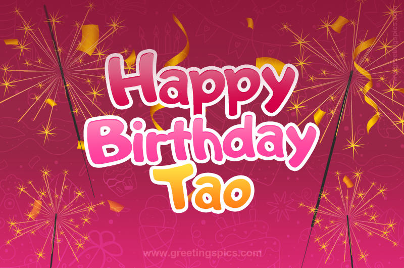 Happy Birthday Tao Image with sparklers