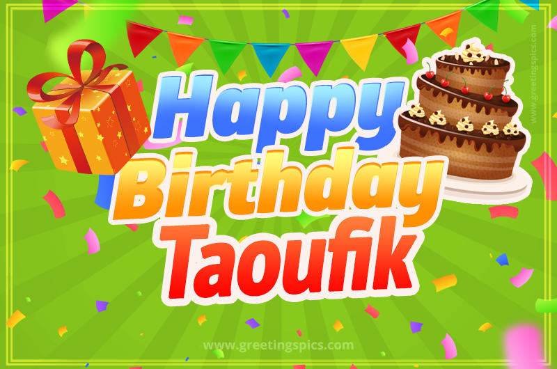 Happy Birthday Taoufik picture with flags, chocolate cake and gift box