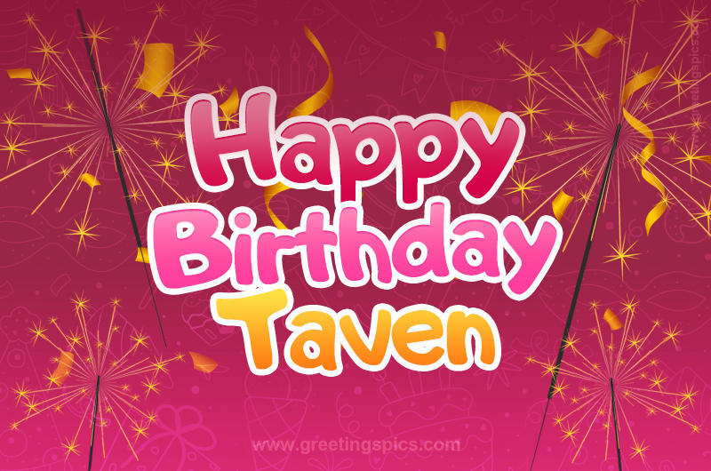 Happy Birthday Taven Image with sparklers