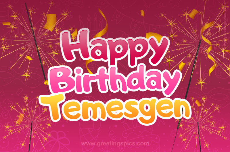 Happy Birthday Temesgen Image with sparklers